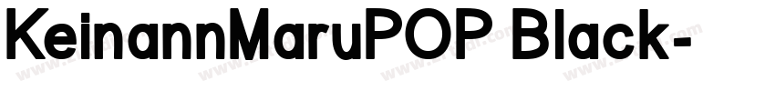 KeinannMaruPOP Black字体转换